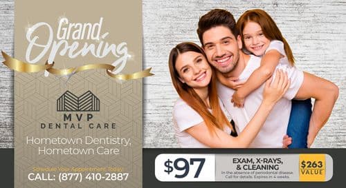MVP Dental Care promotional postcard announcing a grand opening. Features a smiling family of three, with offers detailed alongside like a $97 package for exams, X-rays, and cleaning. The design includes gold accents and a large ribbon with the text 'Grand Opening'. The postcard highlights hometown dentistry with a focus on family care, listing benefits such as preventive and restorative services and a note that no insurance is no problem, promoting their MVP Platinum Membership Plan.