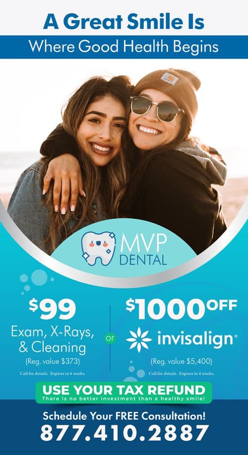 Promotional postcard for MVP Dental highlighting a special offer. The top half features a joyful image of two women smiling warmly on a sunny day. The headline 'A Great Smile Is Where Good Health Begins' is prominently displayed. Offers include $99 for an exam, X-rays, and cleaning, alongside a $1000 discount on Invisalign. The call to action encourages using your tax refund for dental care with the contact details 'Call Today! 877.410.2887' and the website link 'MVPDental.com.