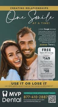 This postcard from MVP Dental promotes dental services with an emphasis on creating relationships 'One Smile at a Time!' The top section features a script header over a golden yellow background and introduces the theme, followed by a smiling couple in a close embrace, exuding warmth and happiness. The card includes a 5-star Google review from Trena L., praising Dr. Doe and her team for their comfort and communication. Promotions highlighted include 'FREE Teeth Whitening' with details, '$149 New Patient Exam, X-Rays & Cleaning' offer, and a '$50 Amazon Gift Card' incentive. The footer encourages using dental benefits before December 31 with a bold 'USE IT OR LOSE IT' slogan, alongside contact information for MVP Dental, including a phone number, website, and a QR code for easy appointment scheduling.
