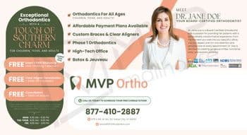 This promotional postcard introduces Dr. Jane Doe, a board-certified orthodontist at MVP Ortho. The design blends modern aesthetics with a hint of Southern charm, emphasizing their specialized orthodontic services for children, teens, and adults. The right side of the postcard features a smiling image of Dr. Doe with her credentials and a personal statement about her commitment to patient care. The left side highlights promotional offers such as free exams, whitening, consultations, and significant discounts on treatments. The card’s green and peach color scheme supports the friendly and professional tone, complete with contact information and office hours.