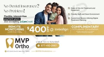 This vibrant and informative postcard from MVP Ortho promotes their services with a focus on accessibility and advanced technology. The main header reads 'No Dental Insurance? No Problem!' followed by subtexts about flexible, interest-free payment plans including CareCredit. The card prominently features a cheerful, diverse family; a man, a young girl, and a woman smiling together, symbolizing the friendly service environment. It highlights a $400 discount on Invisalign treatments, mentions remote monitoring for convenient orthodontic treatment, and promotes state-of-the-art treatment and equipment. Other details include a complimentary orthodontic consultation offer that includes a panoramic X-ray, photos, and an evaluation. Contact information and the MVP Ortho logo are displayed at the bottom with an invitation to call or text to schedule an appointment.