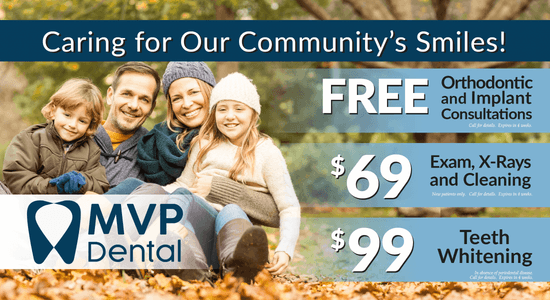 MVP Dental advertisement emphasizing community care with offers for free orthodontic and implant consultations and affordable dental procedures under images of a happy family enjoying the outdoors.