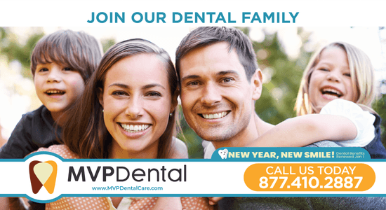 Advertisement for MVP Dental with a family smiling, promoting a new year with new smiles, offering $99 exam, X-rays, and cleaning, highlighting the dental family community spirit.