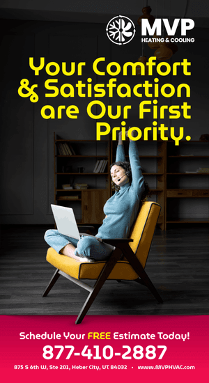 MVP Heating & Cooling advertisement highlighting comfort and satisfaction as priorities, with a relaxed woman in a chair and promotional call to action for a free estimate.