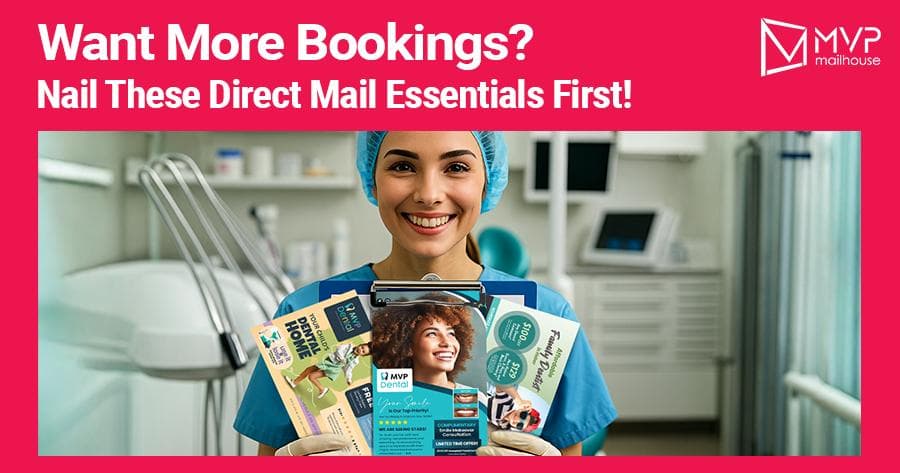 A vibrant promotional graphic for MVP Mailhouse showcasing dental direct mail marketing. The top of the image features a bold magenta banner with white and pink text that reads: "Want More Bookings? Nail These Direct Mail Essentials First!" In the upper right corner is the MVP Mailhouse logo in white. The main image shows a cheerful dental professional, dressed in blue scrubs and a surgical cap, standing in a bright, modern dental clinic. She is smiling and holding a fan of colorful direct mail postcards that advertise dental services, including offers and promotions such as new patient specials, family discounts, and appointment reminders. The postcards prominently feature branding elements like smiling patients, bold offers, and vibrant design. The setting includes dental chairs and equipment in the background, reinforcing the clinic environment. The overall design of the postcard emphasizes the impact and appeal of well-designed direct mail for dental practices.