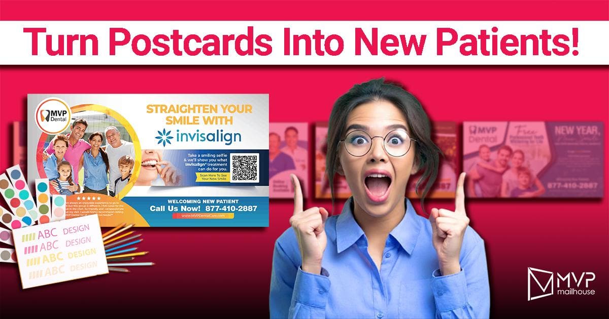 Promotional graphic featuring a vibrant pink and red background with the headline “Turn Postcards Into New Patients!” in bold white and red text across the top. The left side of the image showcases a colorful dental marketing postcard from MVP Dental, promoting Invisalign® treatment with the slogan “Straighten Your Smile with Invisalign.” The postcard includes images of smiling families, a QR code, a call-to-action message to call 877-410-2887, and star ratings to suggest high satisfaction. Scattered below the postcard are tools of print design—color swatches, sample paper cards labeled “ABC DESIGN,” and fan-out color pencils—representing the design process. On the right side of the image, a young woman with large round glasses and a bright blue shirt is shown mid-celebration with a surprised, excited expression and both index fingers pointing upward. The background behind her includes blurred postcards pinned on a display board. In the bottom right corner is the MVP Mailhouse logo in white. The overall image conveys excitement, effectiveness, and design expertise in dental direct mail marketing.