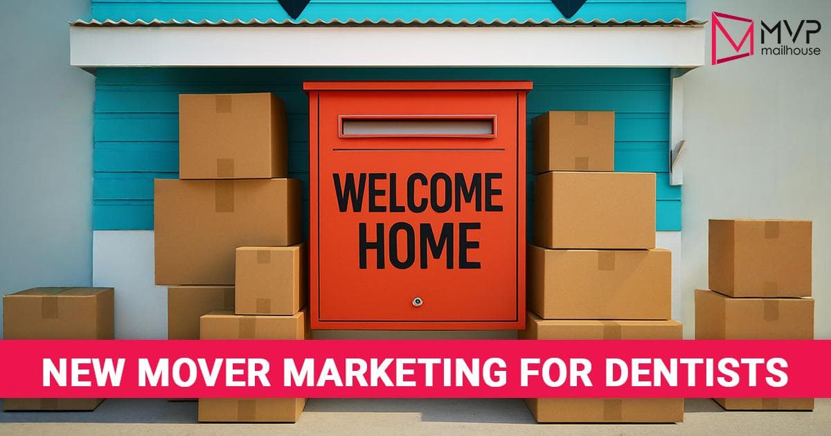 An inviting red mailbox with bold black text reading "WELCOME HOME" is centered against the blue exterior wall of a house, surrounded by an array of stacked cardboard moving boxes on both sides, symbolizing a recent move-in. The image conveys a warm, welcoming tone tailored to new residents. Above the mailbox is a white trim under the home’s roof, and the scene is clean and organized. A bold pink banner across the bottom reads “NEW MOVER MARKETING FOR DENTISTS” in all caps white text, emphasizing the target audience and marketing strategy. The MVP Mailhouse logo is prominently placed in the top right corner, reinforcing the brand’s role in helping dental practices connect with newly relocated families through direct mail campaigns.