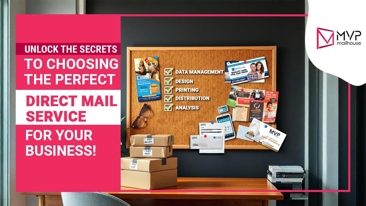 Marketing-themed graphic with bold text on the left and an office scene on the right. On the left side, in a magenta block, large white and pink bold text reads: “Unlock the secrets to choosing the perfect direct mail service for your business!” On the right, a cork bulletin board is mounted on a dark wall above a desk. The board features multiple postcards, flyers, and direct mail samples pinned to it, each from MVP Mailhouse, showcasing various marketing designs and offers. Next to these samples, a vertical checklist is displayed with green checkmarks beside five key services: “Data Management,” “Design,” “Printing,” “Distribution,” and “Analysis.” At the bottom of the board is a pair of reading glasses. Below the bulletin board, cardboard shipping boxes labeled “First Post” and “Next Delivery” are stacked on a desk. On the far right, a stack of paper and a mailing machine or printer is partially visible. The MVP Mailhouse logo is placed in the upper-right corner, and the workspace gives the impression of a well-organized direct mail marketing setup.